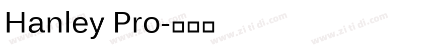 Hanley Pro字体转换